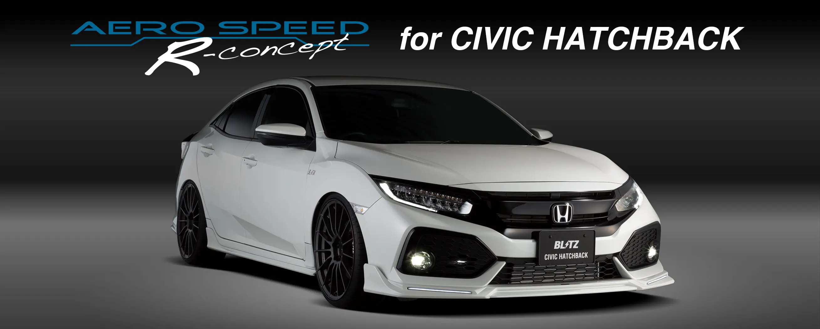 BLITZ AERO SPEED R-CONCEPT Body Kit for CIVIC HATCHBACK FK7
